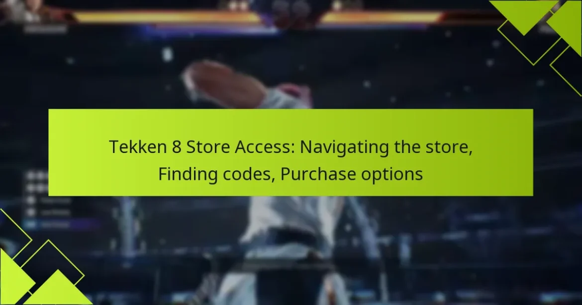 Tekken 8 Store Access: Navigating the store, Finding codes, Purchase options