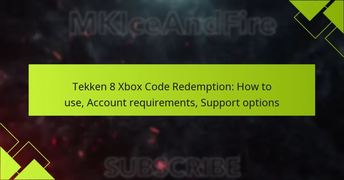 Tekken 8 Xbox Code Redemption: How to use, Account requirements, Support options