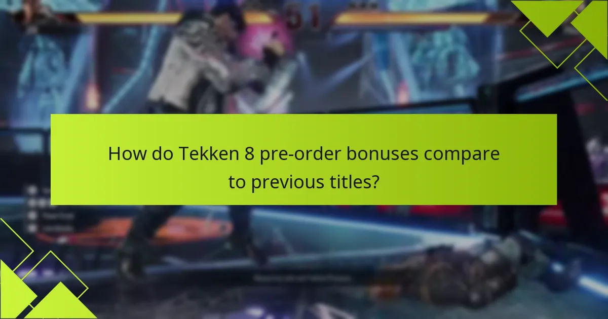 Who is eligible for Tekken 8 pre-order bonuses?