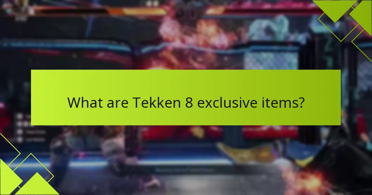 What are the eligibility criteria for obtaining exclusive items?