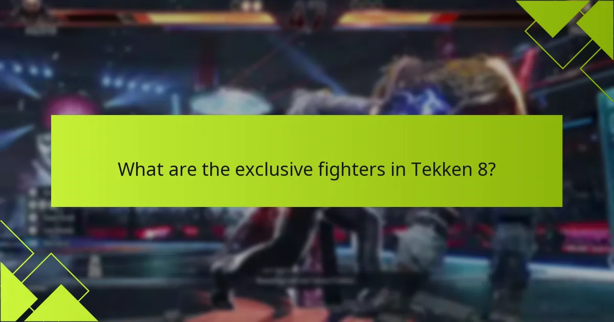 What are the special conditions for accessing exclusive fighters?