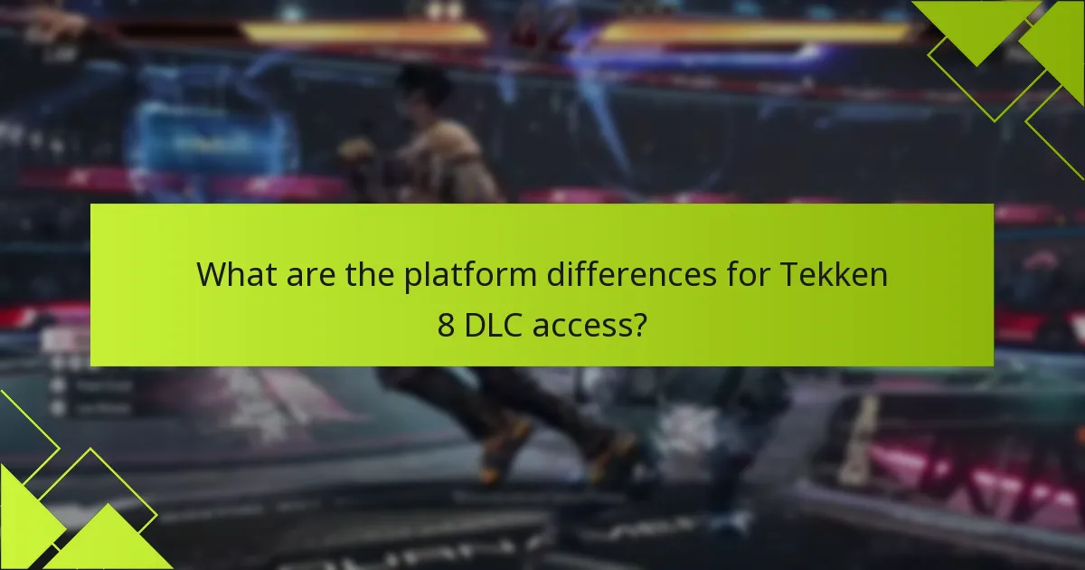 What troubleshooting steps can I take for Tekken 8 DLC issues?