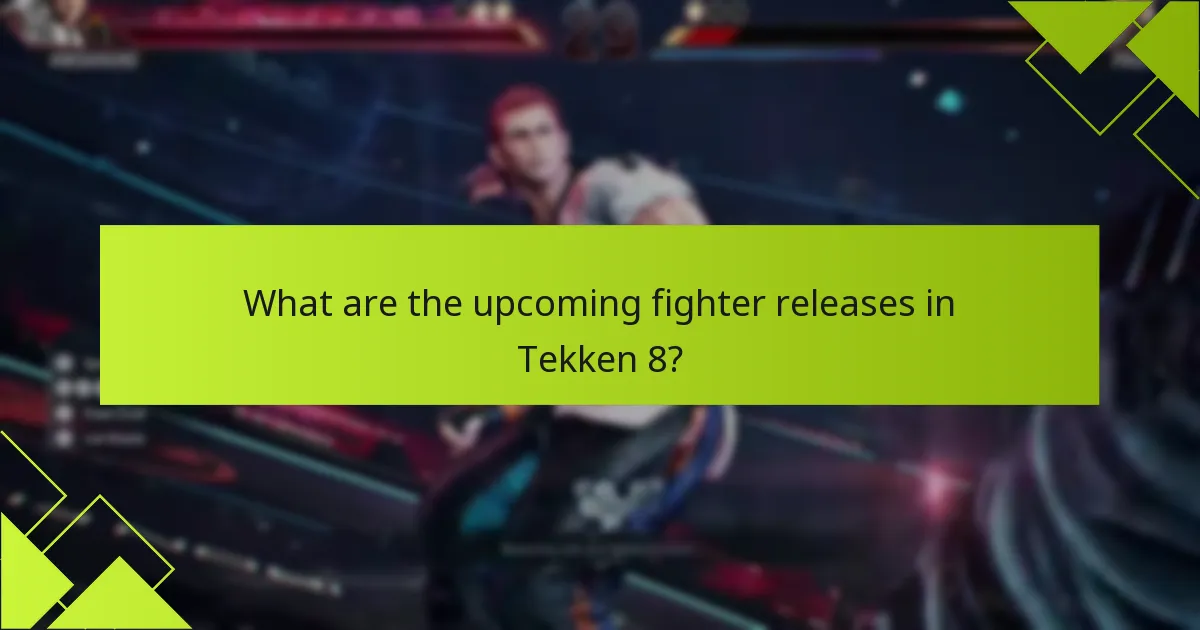 How to claim new fighters in Tekken 8?