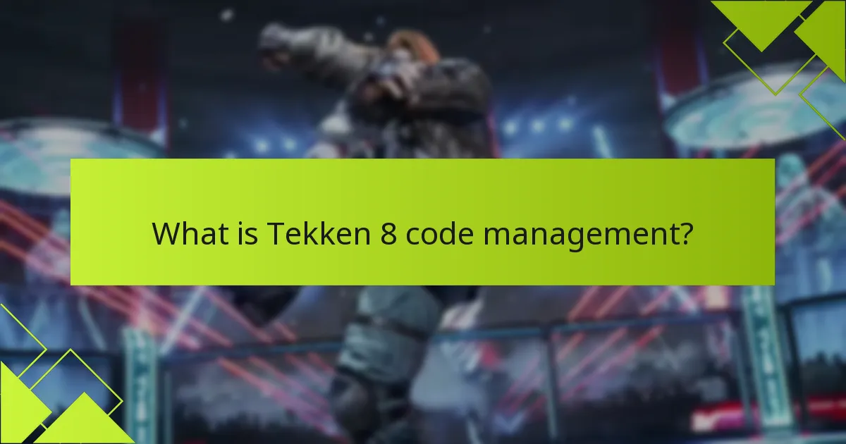 Where to acquire new Tekken 8 codes?