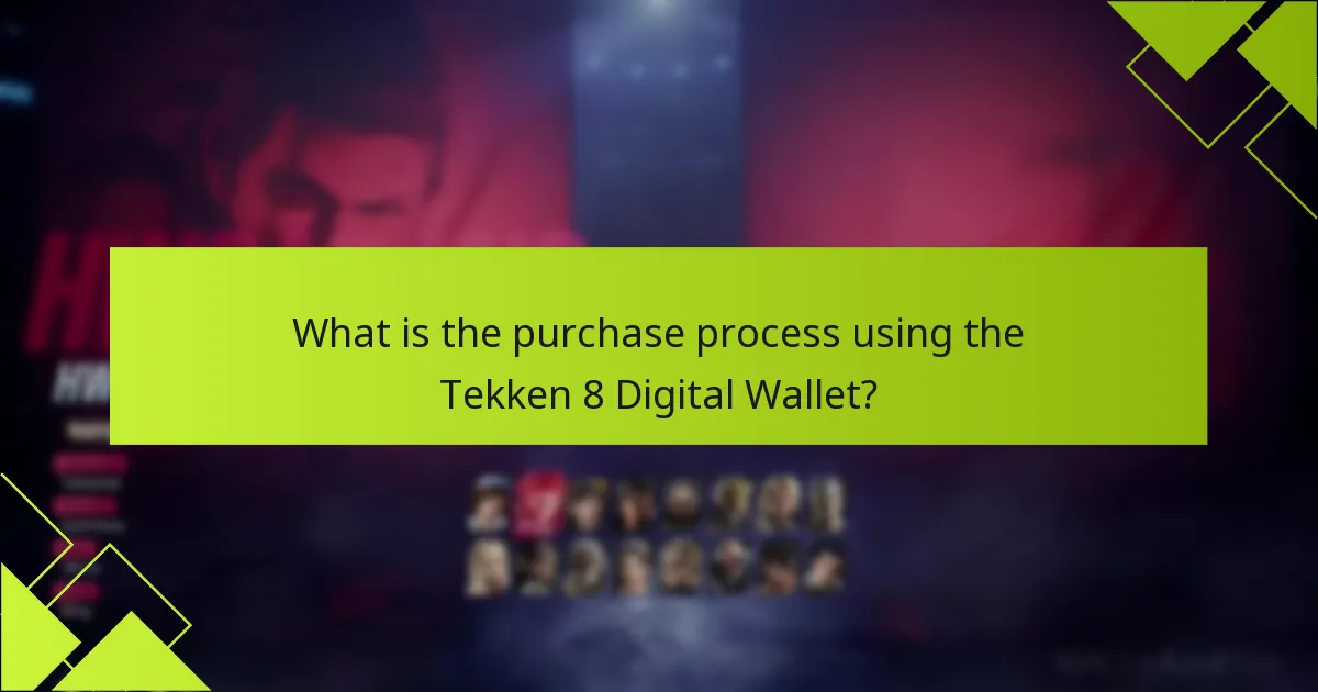 What is the purchase process using the Tekken 8 Digital Wallet?